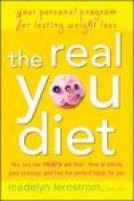 Real You Diet Your Personal Program for Lasting Weight Loss