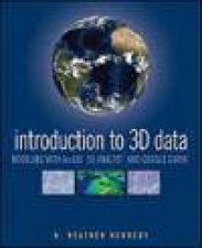 Introduction to 3D Data Modeling with ArcGIS 3D Analyst and Google Earth