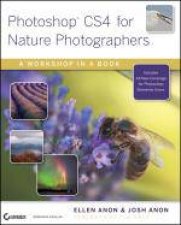 Photoshop CS4 for Nature Photographers A Workshop in a Book
