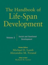 The Handbook Of LifeSpan Development Social And Emotional Development Vol 2