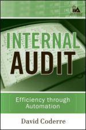 Internal Audit: Efficiency Through Automation by David Coderre