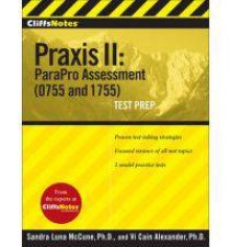 CliffsNotes Praxis II ParaPro 0755 and 1755