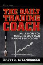 Daily Trading Coach 101 Lessons for Becoming Your Own Trading Psychologist