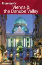 Frommers Vienna and the Danube Valley 7th Ed