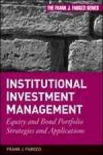 Institutional Investment Management Equity and Bond Portfolio Strategies and Applications
