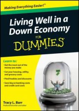 Living Well in a Down Economy for Dummies