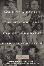 Soul of a People The WPA Writers Project Uncovers Depression America