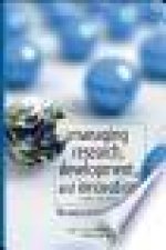 Management of Research Development and Innovation Managing the Unmanageable Third Edition