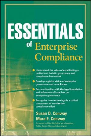 Essentials of Enterprise Compliance by Susan D Conway & Mara E Conway