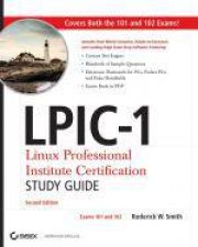 LPIC1 Linux Professional Institute Certification Study Guide 2nd Ed Exams 101 and 102 Includes CDROM