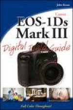Canon EOS1DS Mark III Digital Field Guide
