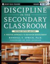 Discipline in the Secondary Classroom A Positive Approach to Behavior Management 2nd Ed with DVD