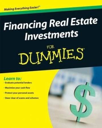 Financing Real Estate Investments for Dummies by Ralph R Roberts