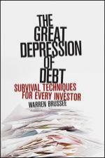 Great Depression of Debt Survival Techniques for Every Investor