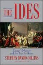 Ides Caesars Murder and the War for Rome