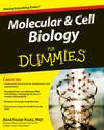 Molecular and Cell Biology for Dummies by Rene Fester Kratz