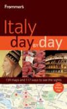 Frommers Day by Day Italy 1st Ed