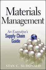 Materials Management An Executives Supply Chain Guide