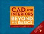 CAD for Interiors Beyond the Basics plus DVD