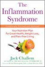 Inflammation Syndrome Revised and Updated Your Nutrition Plan for Great Health Weight Loss and PainFree Living