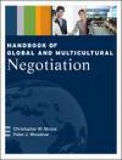 Handbook of Global and Multicultural Negotiation