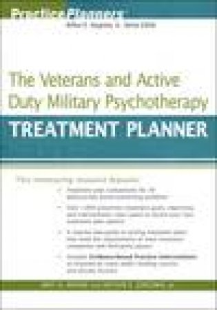 Veterans and Active Duty Military Psychotherapy Treatment Planner by Bret A Moore & Arthur E Jongsma Jr