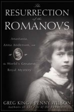 The Resurrection of the Romanovs