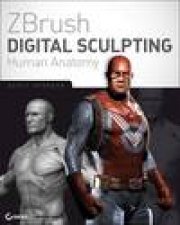 ZBrush Digital Sculpting Human Anatomy Book and DVD