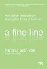 A Fine Line How Design Strategies Are Shaping the Future of Business