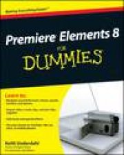 Adobe Premiere Elements 8 for Dummies