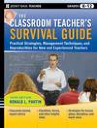 Classroom Teacher's Survival Guide, 3rd Ed by Ronald L Partin