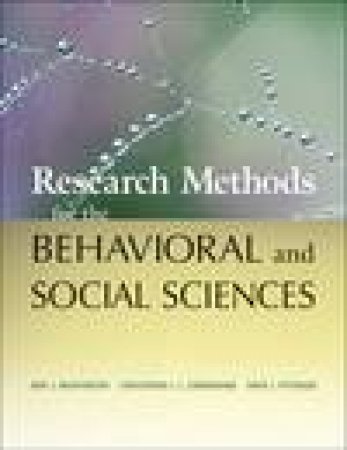Research Methods for the Behavioral and Social Sciences by Various