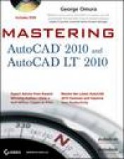Mastering AutoCAD 2010 and AutoCAD LT 2010 Book and DVD
