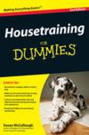 Housetraining for Dummies, 2nd Ed by Susan McCullough