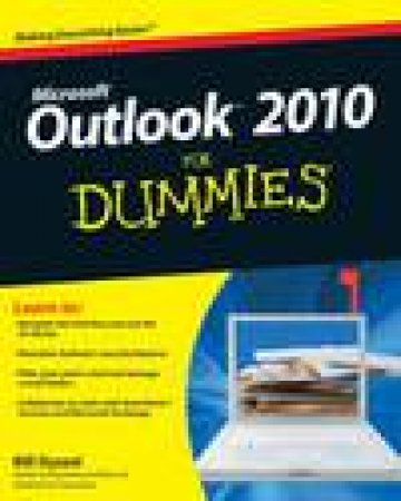 Outlook 2010 for Dummies by Bill Dyszel