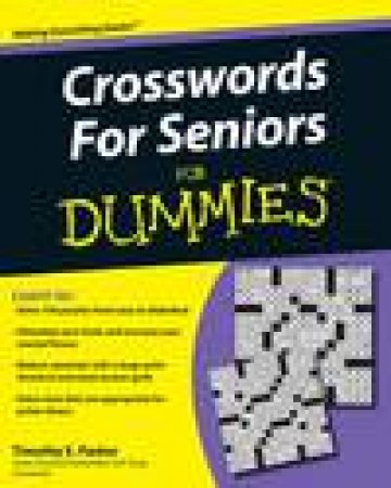 Crosswords for Seniors for Dummies by Timothy E Parker