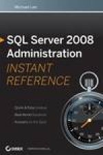 SQL Server 2008 Administration Instant Reference