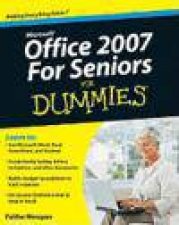 Microsoft Office 2007 for Seniors for Dummies