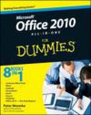 Office 2010 All-In-One for Dummies® by Peter Weverka