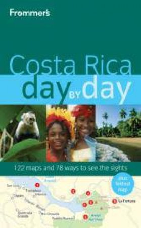 Frommer's Costa Rica Day By Day, 1st Edition by Eliot Greenspan