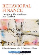 Behavioral Finance  Investors Corporations and Markets