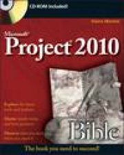Microsoft Project 2010 Bible plus CD