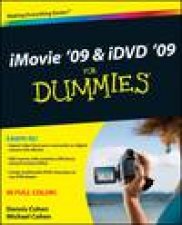iMovie 09 and iDVD 09 for Dummies