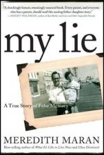 My Lie A True Story of False Memory