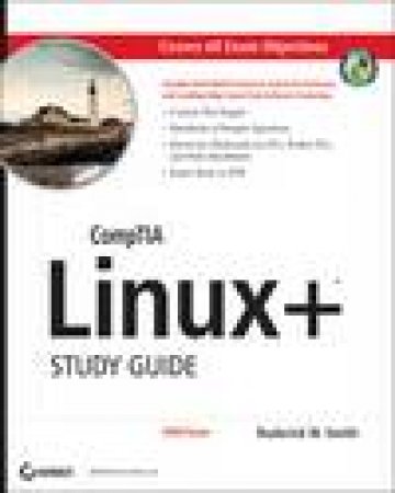 Comptia Linux+ Study Guide plus CD by Roderick W Smith