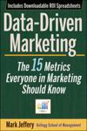 Data-Driven Marketing: The 15 Metrics Everyone in Marketing Should Know