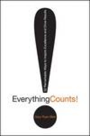 Everything Counts!: 52 Remarkable Ways to Inspire Excellence and Drive Results by Gary Ryan Blair