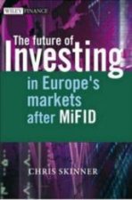 Future of Investing in Europes Markets After MiFID