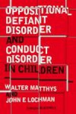 Oppositional Defiant Disorder and Conduct Disorder in Childhood