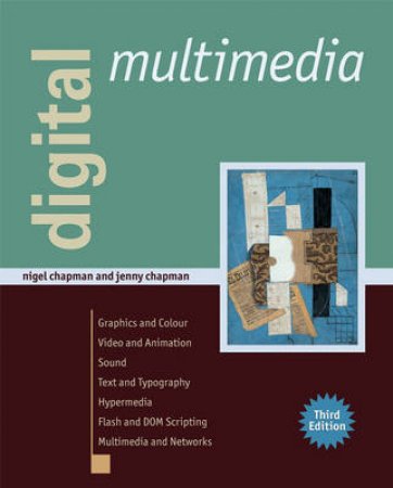 Digital Multimedia by Nigel Chapman & Jenny Chapman